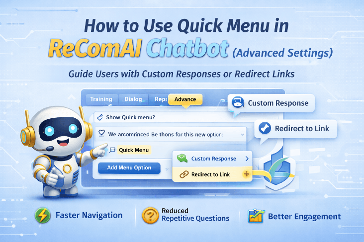 How to Use Quick Menu in ReComAI Chatbot (Advanced Settings)