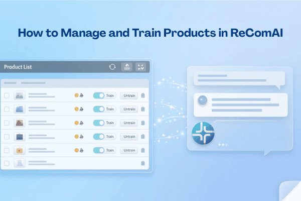 How to Manage and Train Products in ReComAI